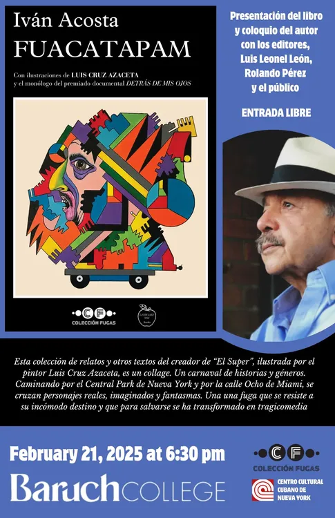 FUACATAPAM de Ivan Acosta en Baruch College, February 21, 2026 at 6 30 pm